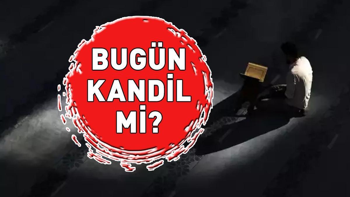 BUGÜN KANDİL Mİ, Miraç Kandili hangi gün? 26 Ocak 2025 ne kandilli? Miraç Kandili anlam ve önemi!